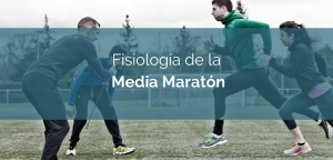 Fisiología de la media maratón